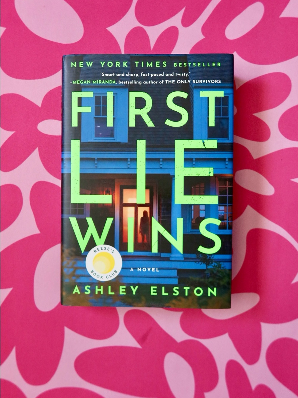 First Lie Wins by Ashley Elston